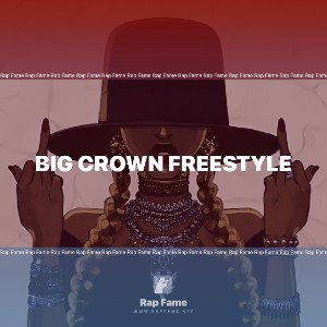 Big Crown Freestyle 