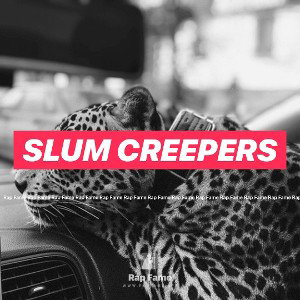 slum creepers 