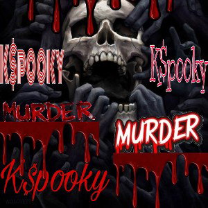 K$pooky 🔥🔥🔥 Murder 😵 