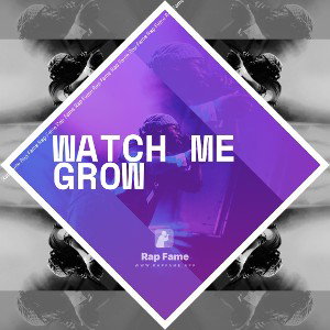 watch me grow