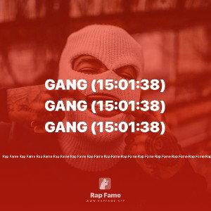 GANG (15:01:38)
