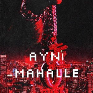 CYNX32-Aynı Mahalle