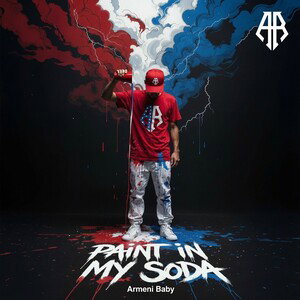 PAINT IN MY SODA - ARMENI BABY