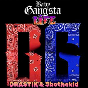 BABY GANGSTA LIFE! featuring @jbothekid