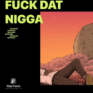 fuck dat nigga🤡