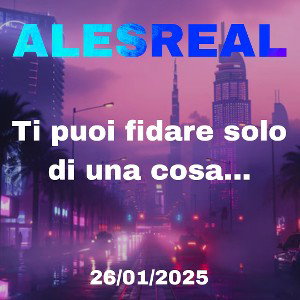 Ti puoi fidare solo di una cosa...