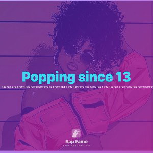 Popping since 13