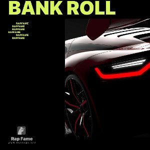BANK ROLL 