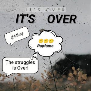 It's Over