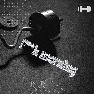 f**k Mrng 