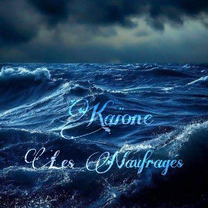 Kaïone - Les Naufragés 