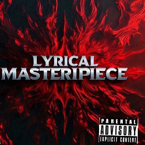 LYRICAL MASTERPIECE(LYRICS)