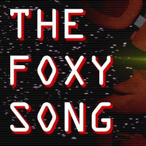 The Foxy Song