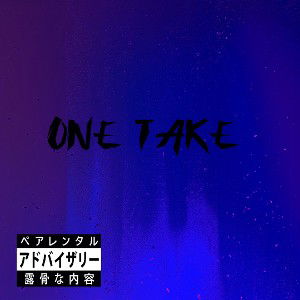 ONE TAKE