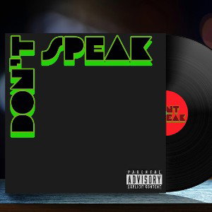 Dont speak 