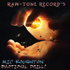 Emotional Drill-Mic Roughton