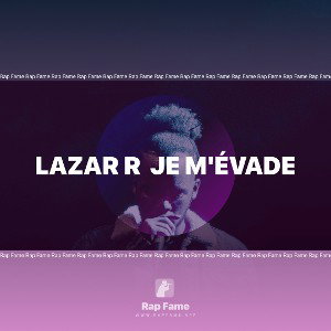 Lazar r  Je m'évade