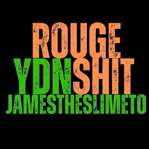 Ydnshit ft JAMESTHESLIMETO 