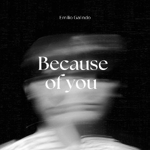 Because of you 