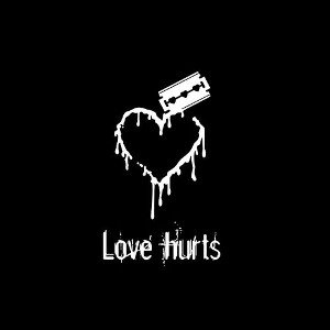 LOVE HURTS