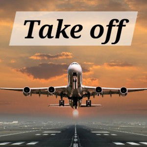 TAKE OFF