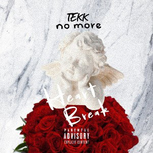 NO MORE HEARTBREAK