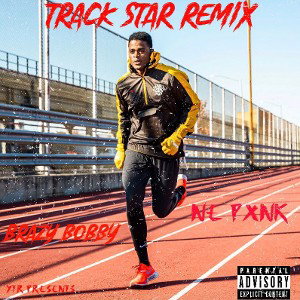 Trackstar Remix By Brazy Bobby Feat NE Pxnk