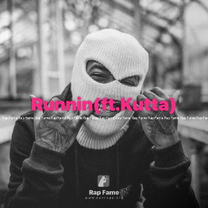 Runnin(ft.Kutta🙌)