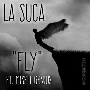 Fly ft MISFIT GENIUS 