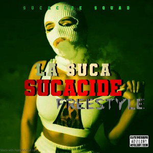 SUCACIDE FREESTYLE 