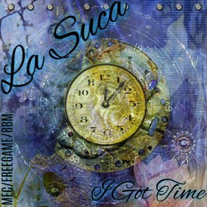 I Got Time
