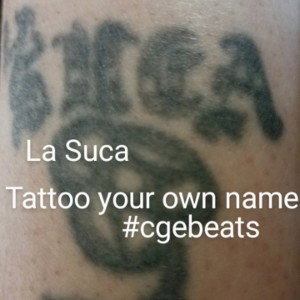 Tattoo your own name.