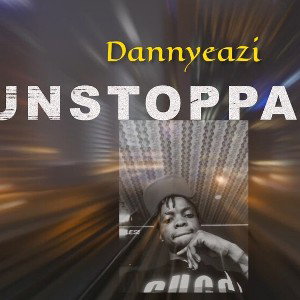 DANNY_EAZI-_UNSTOPPABLE__FREESTYLE__
