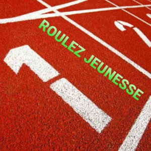 Roulez Jeunesse - Bilyas ( FairPlay )