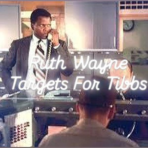 Targets For Tibbs