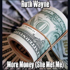 More Money (She Met Me)