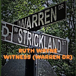 Witness ( Warren Dr)