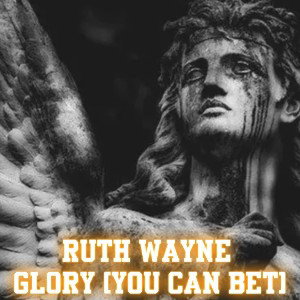 Glory ( You Can Bet)