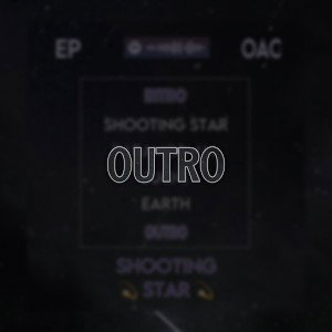 SHOOTING STAR - OUTRO