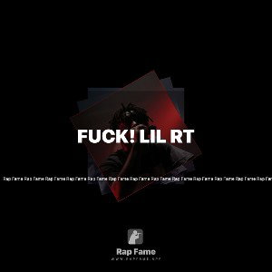 fuck! lil RT