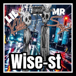  Wise street ft Mr Smif