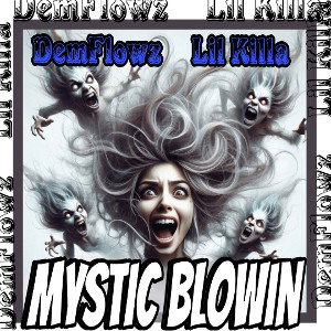 Mystic Blowin