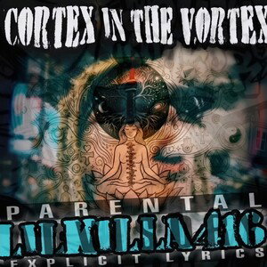 cortex in the vortex 
