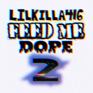 FEED ME DOPE 2