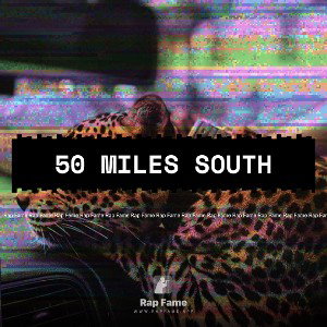 50 miles south