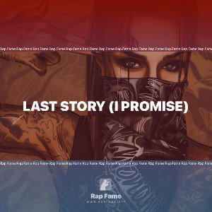 Last Story (I Promise)