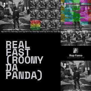 real fast (ROOMY DA PANDA)
