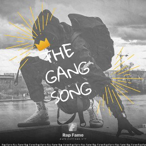 the gang song 