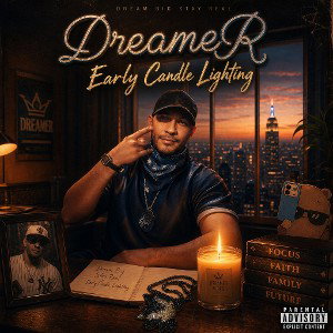 DreameR - EarleYcandleLightinG rapfame