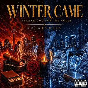 Winter Came (Thank God for the Cold)